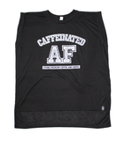 Caffeinated AF Flowy Muscle Tee